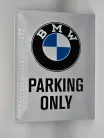 BMW Parking only метална табела (30x40cm)