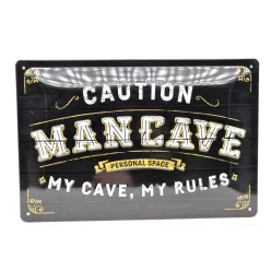   Caution - Man cave - My cave my rules - метална табела (30x20 cm)