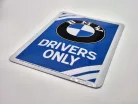 BMW Drivers only метална табела метална картичка (10x14cm)