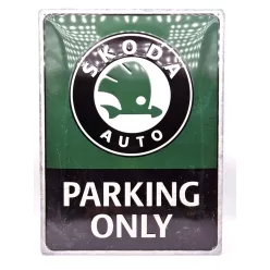 Skoda parking only - метална табела (30x40cm)
