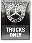 Mercedes-Benz - trucks only - метална табела (30x40cm)