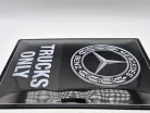 Mercedes-Benz - trucks only - метална табела (30x40cm)