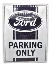 Ford Parking Only - метална табела (30x40cm)