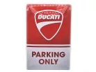 Ducati Parking only метална табела (20x30 cm)