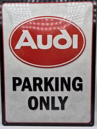 Audi Parking Only - метална табела (30x40cm)